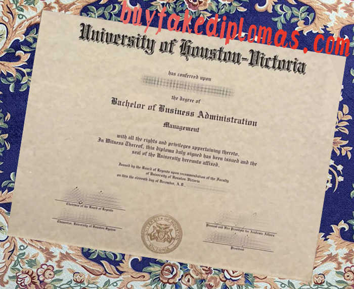 Buy Fake University of Houston Victoria Degree Buy Fake Diplomas